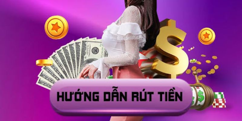 Hướng dẫn các bước rút tiền evolution nhanh chóng nhất